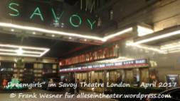 „Dreamgirls“ im Savoy Theatre London – April 2017 © Frank Wesner