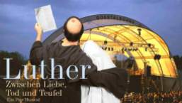 Luther - Zwischen Liebe, Tod und Teufel 20170624 Odertalbühne Schwedt (Oder) - Banner