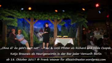 Ursli & Toni Pfister sowie Katja Brauneis in der Bar jeder Vernunft Berlin © Frank Wesner