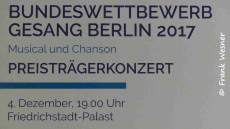 Preisträgerkonzert vom Bundeswettbewerb Gesang: Musical-Chanson im Friedrichstadt-Palast Berlin
