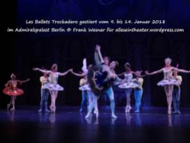 Les Ballets Trockadero gastiert vom 9. bis 14. Januar 2018 im Admiralspalast Berlin © Frank Wesner