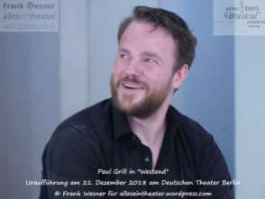 Paul Grill in "Westend" - Uraufführung am 21. Dezember 2018 am Deutschen Theater Berlin © Frank Wesner