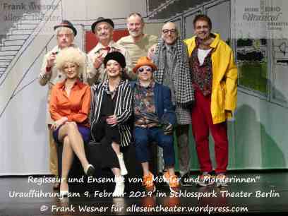 Regisseur Thomas Schendel mit Ensemble „Mörder und Mörderinnen“ – Uraufführung am 9. Februar 2019 im Schlosspark Theater Berlin © Frank Wesner