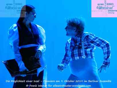 Die Möglichkeit einer Insel - Premiere am 9. Oktober 2019 am Berliner Ensemble © Frank Wesner #BEinsel
