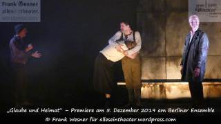 „Glaube und Heimat“ – Premiere am 5. Dezember 2019 am Berliner Ensemble © Frank Wesner #BEglaube