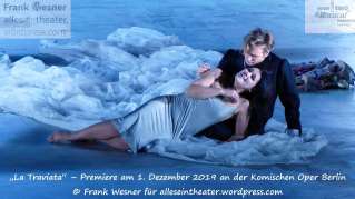 „La Traviata“ – Premiere am 1. Dezember 2019 an der Komischen Oper Berlin © Frank Wesner