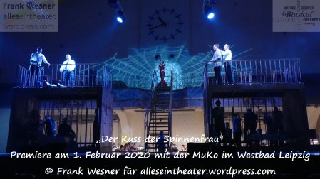 „Der Kuss der Spinnenfrau“ – Premiere am 1. Februar 2020 mit der MuKo im Westbad Leipzig © Frank Wesner für alleseintheater.wordpress.com